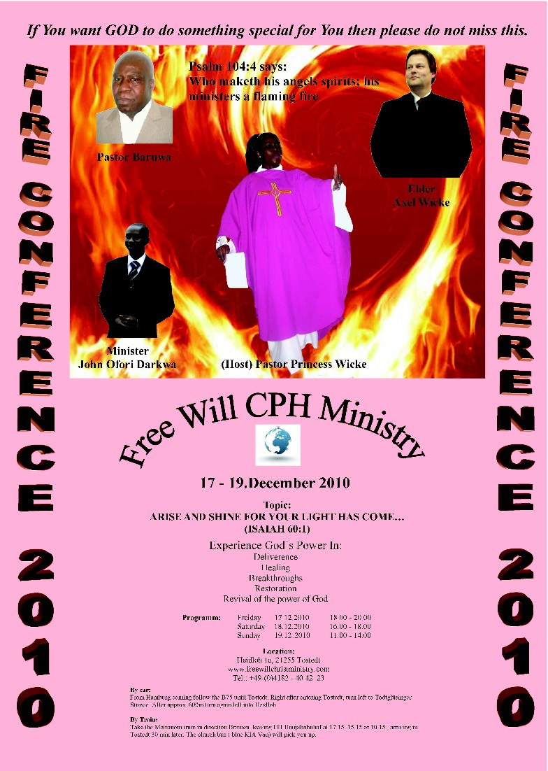 Fire Conference 2010 - Free Will Christ Potter´s House Ministries e.V ...
